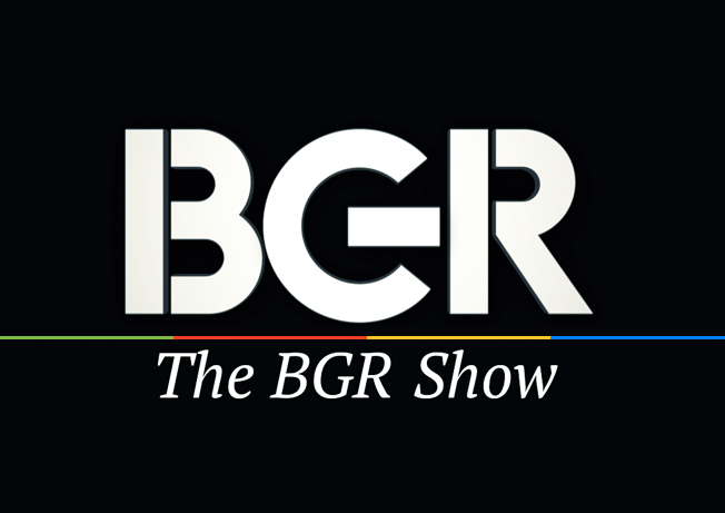 The BGR Show