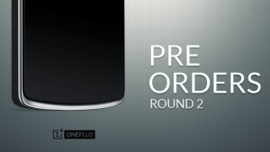 OnePlus One Preorder System Round 2