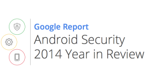Google Android Security Report