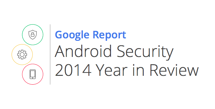 Google Android Security Report