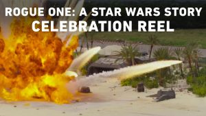 Star Wars Rogue One Celebration Reel Star Wars Rogue One Celebration Reel