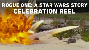 Star Wars Rogue One Celebration Reel