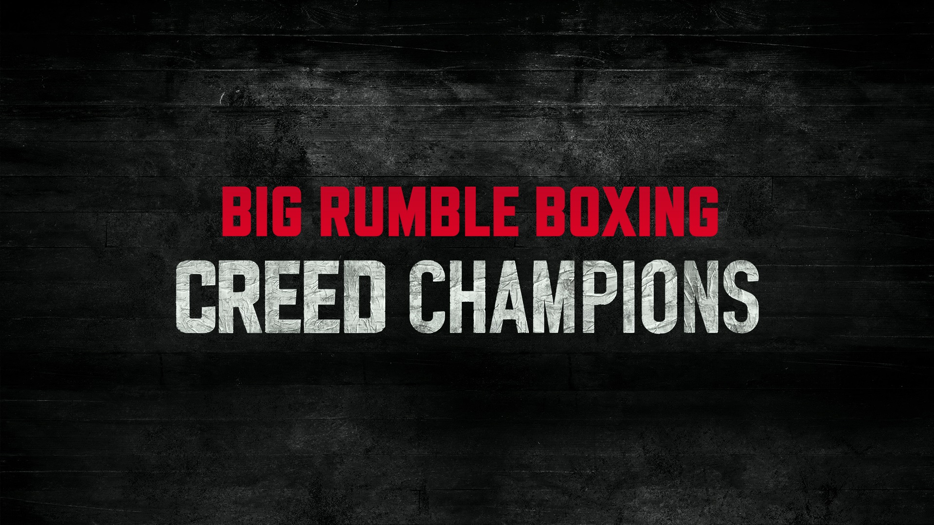 Big-Rumble-Boxing-Creed-Champions