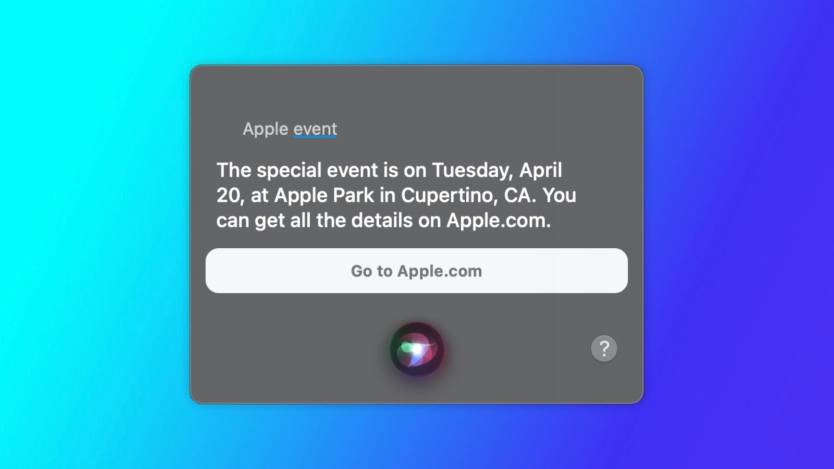 Siri says Apple's next event is on April 20th - BGR