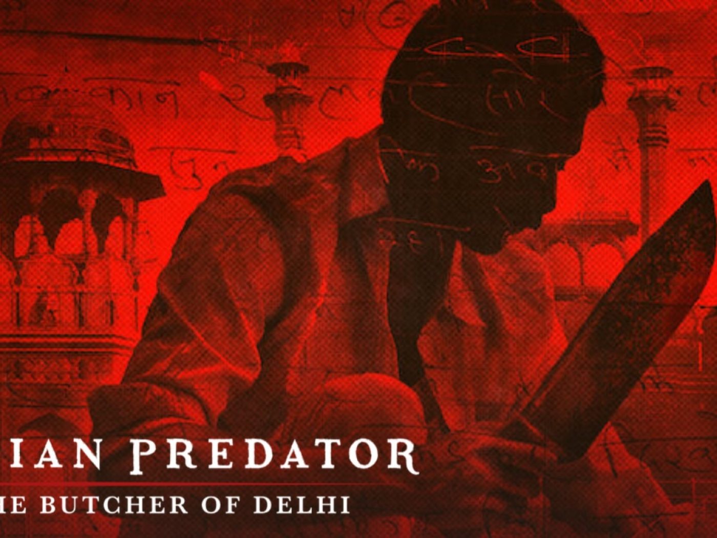 Indian Predator The Diary of a Serial Killer review: New Netflix true crime  series is a great improvement over The Butcher of Delhi