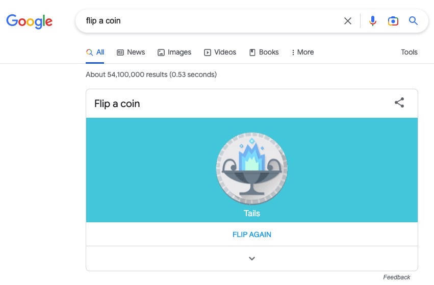 Time to flip a coin? Google Search can do it.