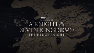 HBO has ordered A Knight of the Seven Kingdoms: The Hedge Knight to series.