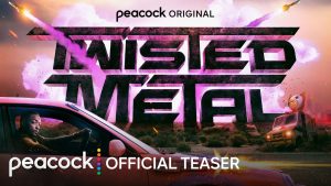 Official teaser trailer for Twisted Metal on Peacock