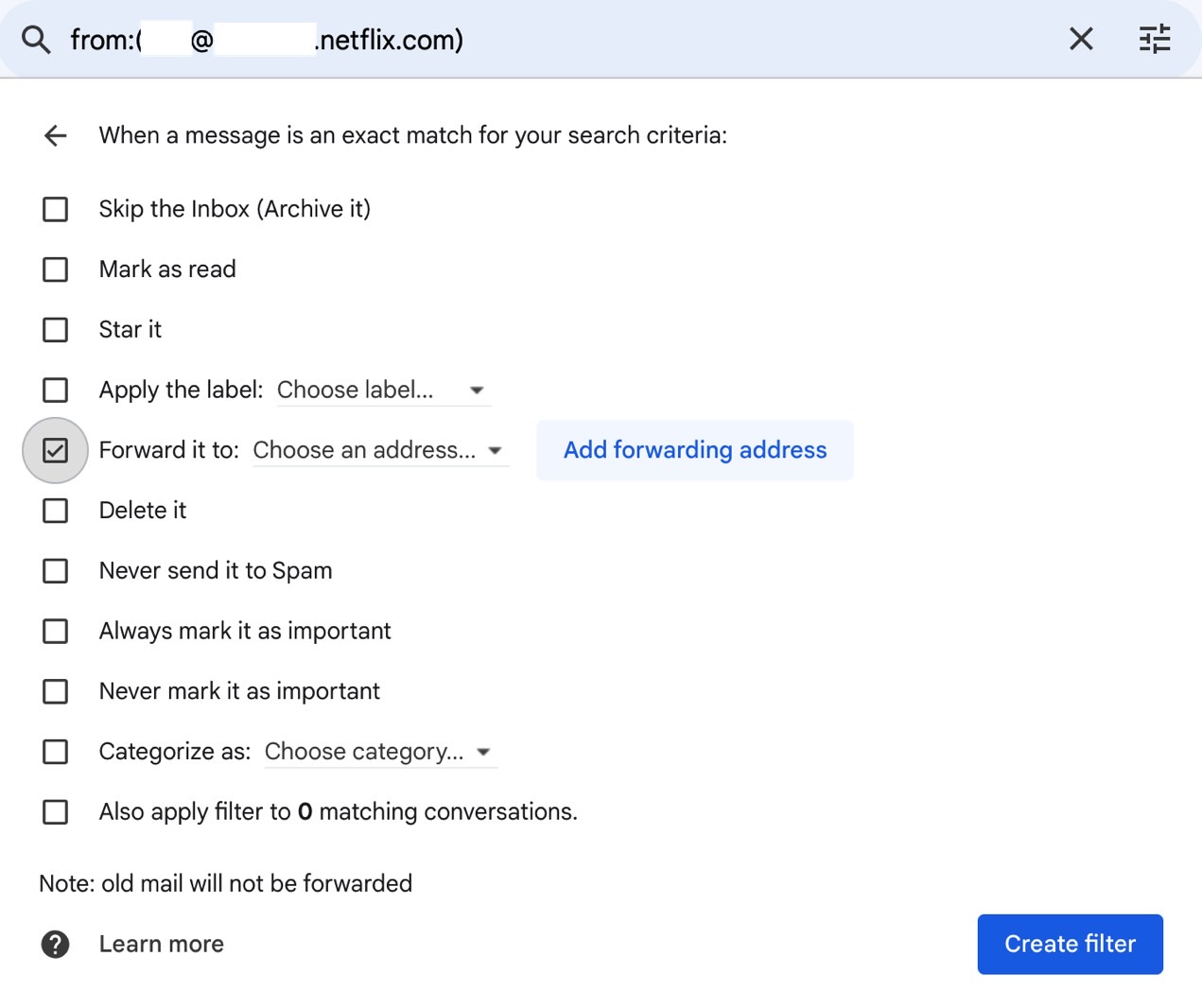 How to set up a Netflix auto-forwarding filter in Gmail.