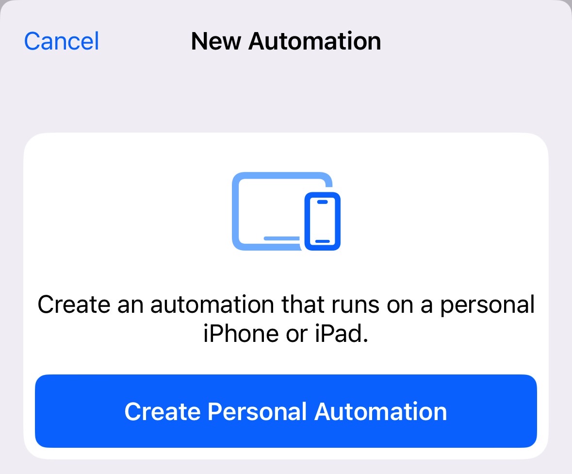 Creating a new personal automation via the Shortcuts app.