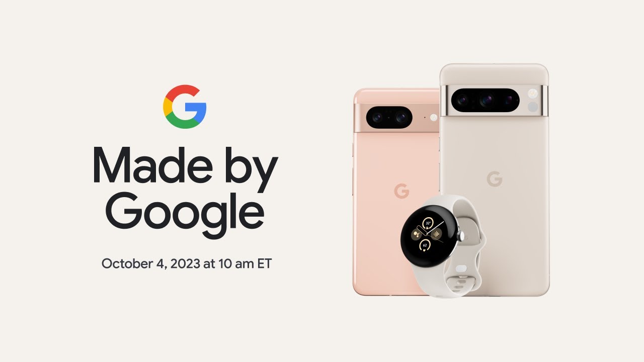 How to watch the ‘Made by Google’ Pixel 8 event, and what to expect