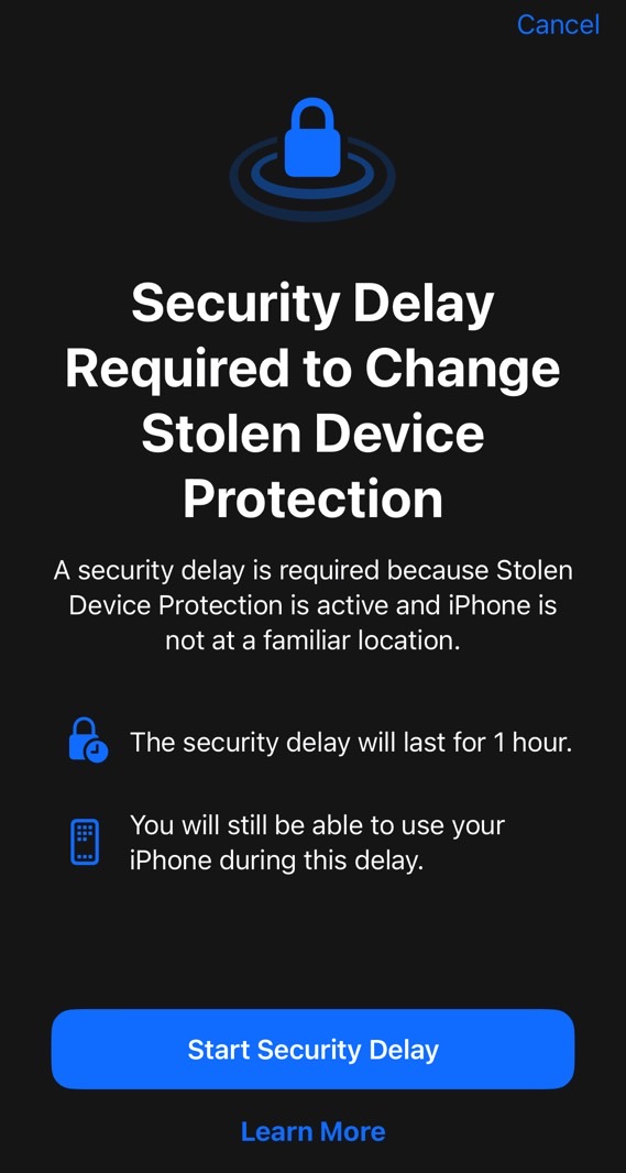 Disabling Stolen Device Protection at an unfamiliar location will require a wait time of one hour.