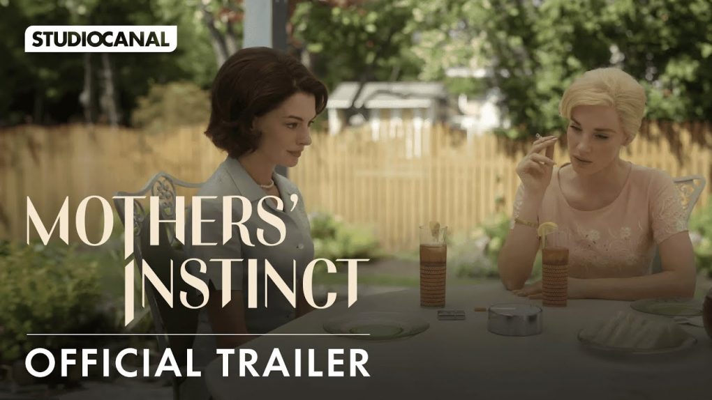 Mothers' Instinct trailer An unnerving psychological thriller