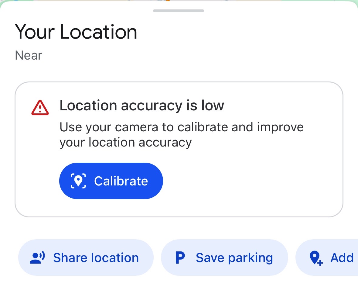 My iPhone tells me Google Maps location accuracy is low, I'd better calibrate it.