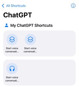 The Shortcuts app lets you trigger a "Start voice conversation with ChatGPT" shortcut.