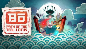 Bō: Path of the Teal Lotus is a 2.5D platformer.